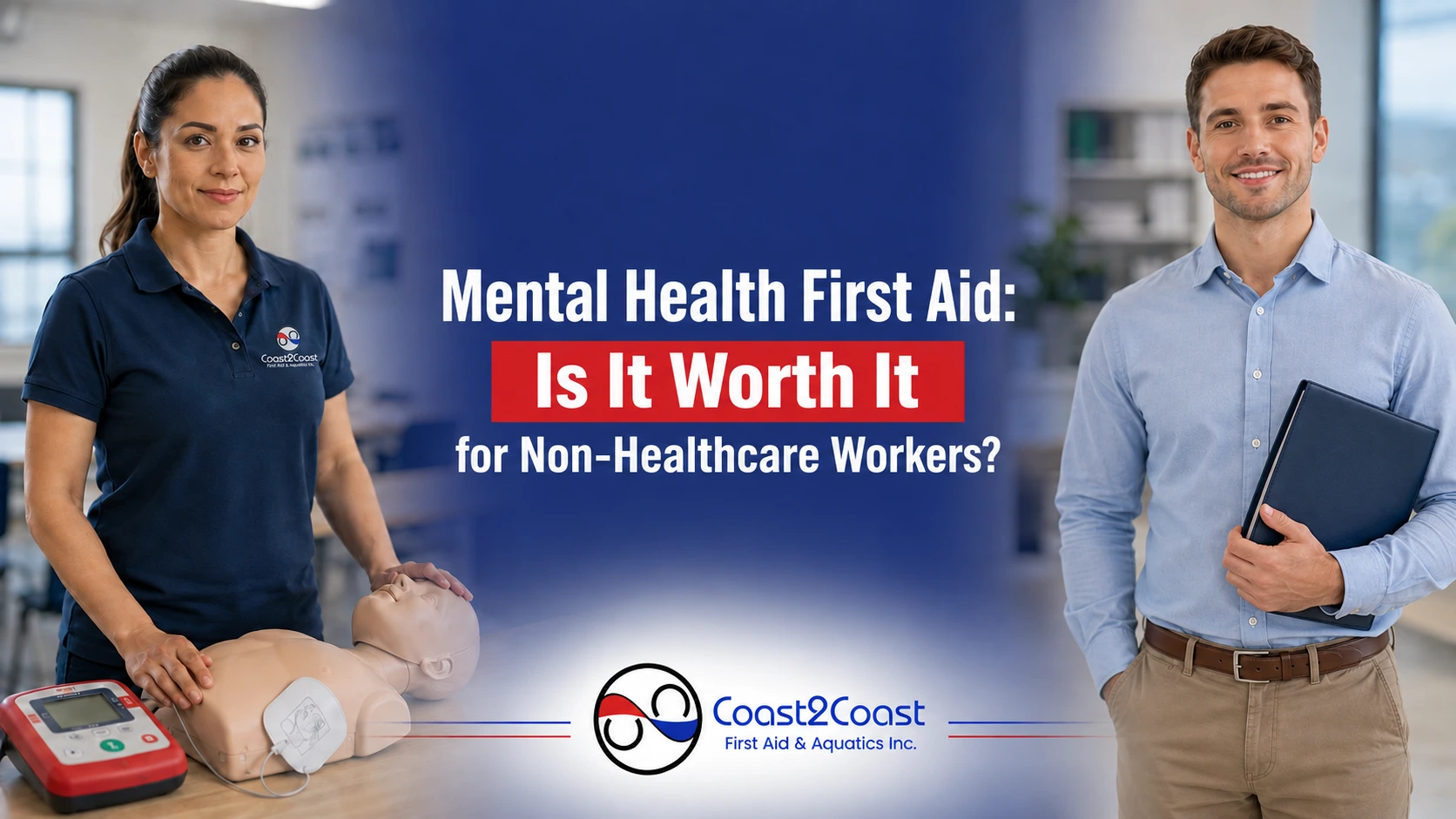 Mental Health First Aid Is It Worth It for Non-Healthcare Workers